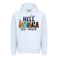White The Only Hell my Momma Ever Raised Premium Hoodie - CowCowDesign