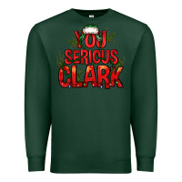 Sports Green you serious clark bbs Premium Sweatshirt - BundleAndBundleShop