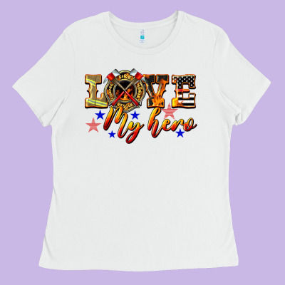 Love My Hero Firefighter Ladies Tee Designed By Lillyallendesigns