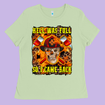 Western Hell Was Full So I Came Back Ladies Tee Designed By Lillyallendesigns