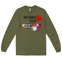 Army Green my students stole my heart Long Sleeve Tee - Bettercallsaul