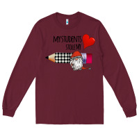 Burgundy my students stole my heart Long Sleeve Tee - Bettercallsaul
