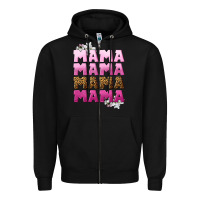 Mama Mama Mama Mama Mother's Day Zipper Hoodie | Teevron