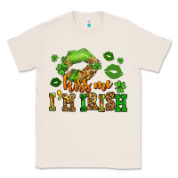 Natural kiss me im irish st patricks lip stain Classic Tee - LillyAllenDesigns