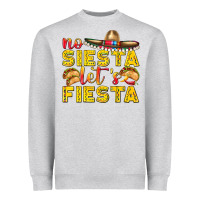 Heather Grey No Siesta Let's Fiesta Heavyweight Sweatshirt - texasbilliewilder