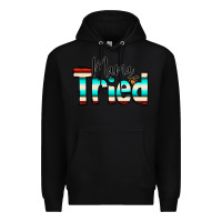 Black Mama Tried Premium Hoodie - CowCowDesign