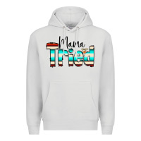 Dove Grey Mama Tried Premium Hoodie - CowCowDesign