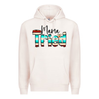 Pale Pink Mama Tried Premium Hoodie - CowCowDesign