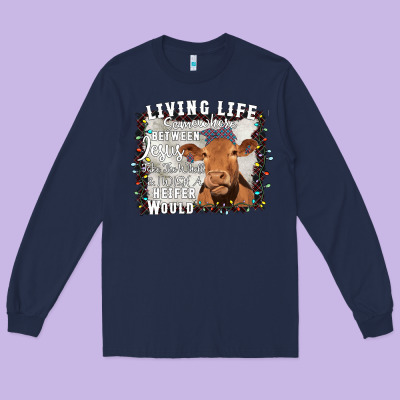 Between Jesus Take The Wheel I Wish A Heifer Would Long Sleeve Tee Designed By Bettercallsaul