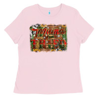 Bubblegum Pink mama tried christmas Ladies Tee - Jasminsmagicworld
