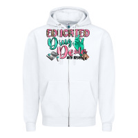 White educated drug dealer nurse life Zipper Hoodie - CowGirlArtShop