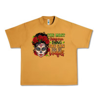 Peanut Butter the most chingona thing you can be is yourself sug Urban Heavy Tee - LillyAllenDesigns