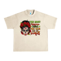 Sandshell the most chingona thing you can be is yourself sug Urban Heavy Tee - LillyAllenDesigns