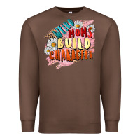 Chestnut Weird moms build character Mother's Day Premium Sweatshirt - FaDigitalArtStudio
