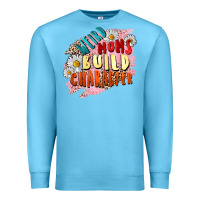 Weird Moms Build Character Mother's Day Premium Sweatshirt | Teevron