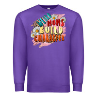 Purple Weird moms build character Mother's Day Premium Sweatshirt - FaDigitalArtStudio