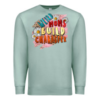 Seafoam Weird moms build character Mother's Day Premium Sweatshirt - FaDigitalArtStudio