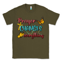 Army Green Prayer Changes Everything Classic Tee - BundleAndBundleShop