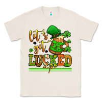 Natural lets get lucked up st patricks Classic Tee - LillyAllenDesigns