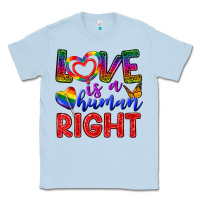 Dusty Blue Love İs a Human Right Classic Tee - BundleAndBundleShop
