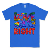 True Royal Love İs a Human Right Classic Tee - BundleAndBundleShop