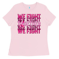 Bubblegum Pink together we fight cancer Ladies Tee - NancyCooperArtShop