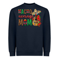 Navy Nacho Average Mom Heavyweight Sweatshirt - texasbilliewilder