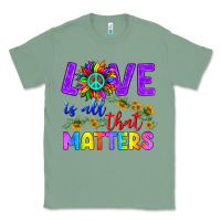 Sage Love İs All That Matters Classic Tee - BundleAndBundleShop