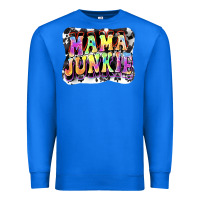 True Royal Mama junkie Mother's Day Premium Sweatshirt - FaDigitalArtStudio