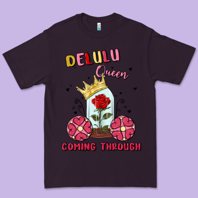 Delulu Queen Coming Through Premium Tee Designed By Maliassmallbusiness