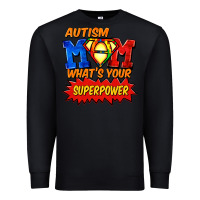 Black Autism mom what's your superpower Mother's Day Premium Sweatshirt - FaDigitalArtStudio