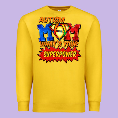 Autism Mom What's Your Superpower Mother's Day Premium Sweatshirt Designed By Fadigitalartstudio