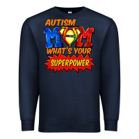 Navy Autism mom what's your superpower Mother's Day Premium Sweatshirt - FaDigitalArtStudio