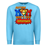 Ocean Blue Autism mom what's your superpower Mother's Day Premium Sweatshirt - FaDigitalArtStudio