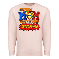 Pale Pink Autism mom what's your superpower Mother's Day Premium Sweatshirt - FaDigitalArtStudio