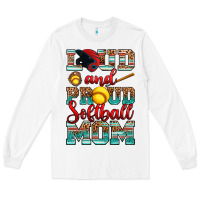 White loud and proud softball mom Long Sleeve Tee - RanaPortraitStore
