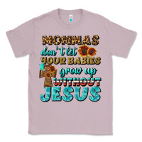 Lilac Mommas Don't Let Your Babies Grow  Up Without Jesus Classic Tee - BundleAndBundleShop