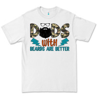Dads With Beards Are Better Premium Tee | Teevron