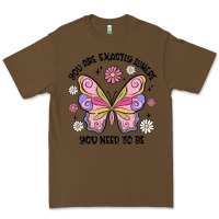 Cacao you are exactly where you need to be Premium Tee - MaliasSmallBusiness