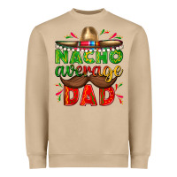 Mushroom Nacho Average Dad with Mustache Heavyweight Sweatshirt - texasbilliewilder