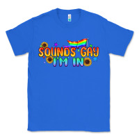 True Royal Sounds Gay I'm in Pride LGBTQ Classic Tee - BundleAndBundleShop