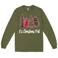Army Green It s Christmas Y all Long Sleeve Tee - Bettercallsaul