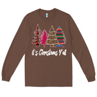Chestnut It s Christmas Y all Long Sleeve Tee - Bettercallsaul
