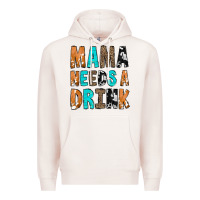 Pale Pink Mama Needs a Drink Premium Hoodie - CowCowDesign