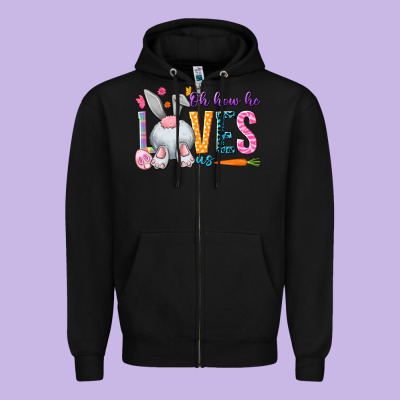 Oh How He Loves Us Easter Day Zipper Hoodie Designed By Howdyjamesfarm