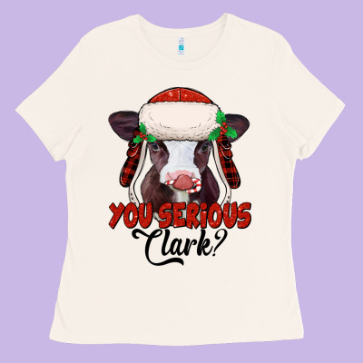 You Serious Clark Baby Cow Ladies Tee Designed By Jasminsmagicworld