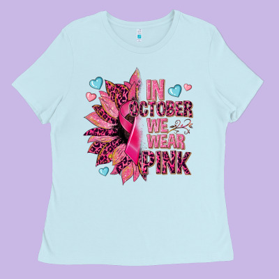 In October We Wear Pink Ladies Tee Designed By Nancycooperartshop