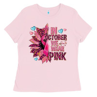 Bubblegum Pink In october we wear pink Ladies Tee - NancyCooperArtShop