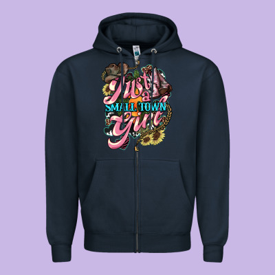 Just A Small Town Girl Zipper Hoodie Designed By Howdyjamesfarm