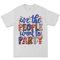 Dove Grey we the people want to party Premium Tee - JahusDesignShop
